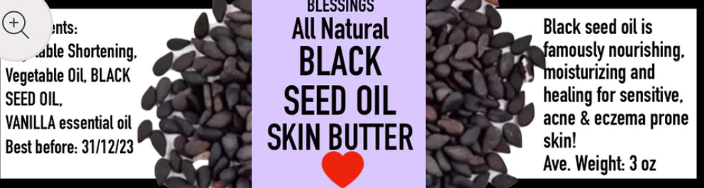 BLESSINGS ALL NATURAL BLACK SEED OIL SKIN BUTTER