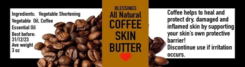 BLESSINGS ALL NATURAL COFFEE SKIN BUTTER